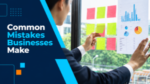 Common-Mistakes-Businesses-Make